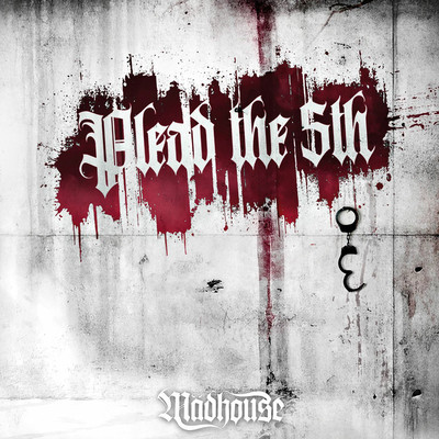 Mädhouse - Plead The Fifth (2025)