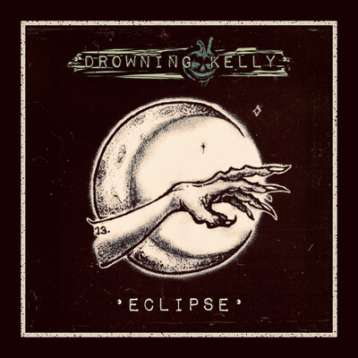 Drowning Kelly - Eclipse (2025)