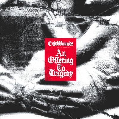 ExitWounds - An Offering to Tragedy (2025, EP)