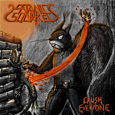 Satanic Squirrel - Crush Everyone (2025, EP)