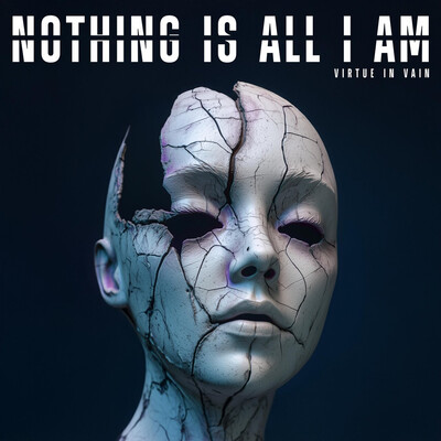 Virtue In Vain - Nothing Is All I Am (2026, EP)