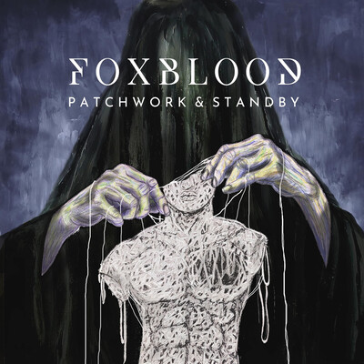Foxblood - Patchwork & Standby (2026)