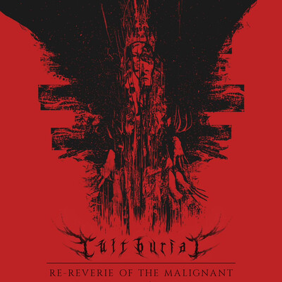 Cult Burial - Re-Reverie of the Malignant (2026)