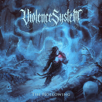 Violence System - The Hollowing (2026, EP)