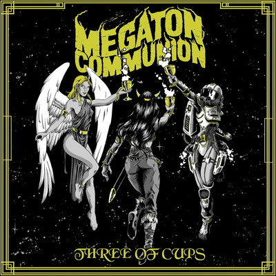 Megaton Communion - Three Of Cups (2026)