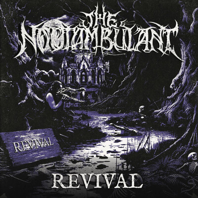 The Noctambulant - Revival (2026)