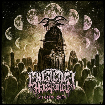 Existence Has Failed - An Endless Suffer (2026, EP)