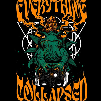 Everything Collapsed - EVERYTHING COLLAPSED